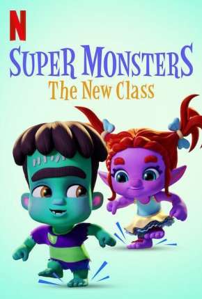 Super Monsters - The New Class Dublado e Dual Áudio Download - Rede Torrent