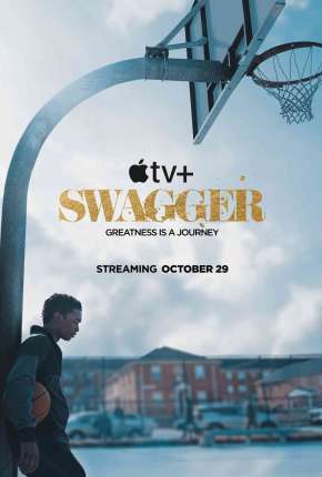 Swagger - 1ª Temporada via Torrent