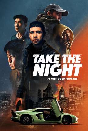 Take the Night - Legendado via Torrent