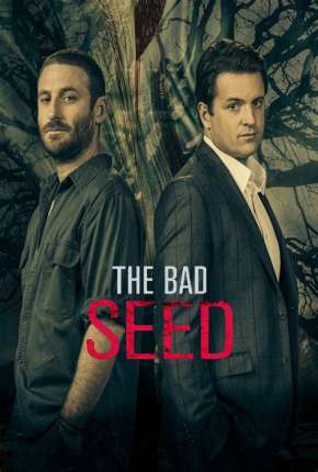 The Bad Seed - 1ª Temporada Completa Legendada via Torrent