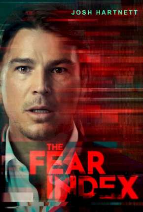 The Fear Index - 1ª Temporada Completa Legendada via Torrent