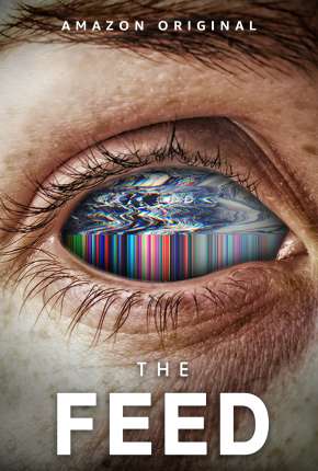 The Feed - 1ª Temporada Completa via Torrent