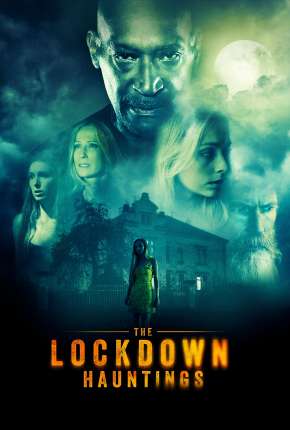 The Lockdown Hauntings - Legendado  Download - Rede Torrent