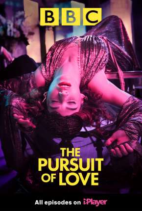 The Pursuit of Love - 1ª Temporada Legendada via Torrent