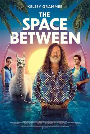 The Space Between - Legendado via Torrent