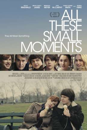 Todas as Pequenas Coisas - All These Small Moments Dublado e Dual Áudio Download - Rede Torrent