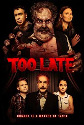 Too Late - Legendado via Torrent