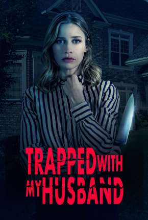 Trapped with My Husband - Legendado via Torrent