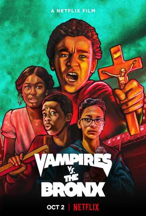 Vampiros Vs. The Bronx Dublado e Dual Áudio 5.1 Download - Rede Torrent