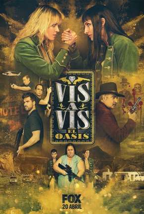 Vis a Vis - El Oasis - 1ª Temporada via Torrent