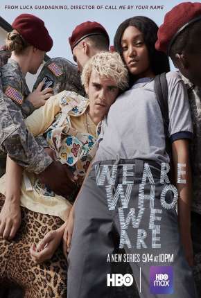 We Are Who We Are - 1ª Temporada Legendada via Torrent