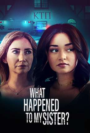 What Happened to My Sister? - Legendado via Torrent