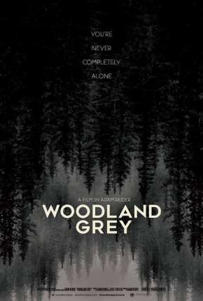 Woodland Grey - Legendado via Torrent