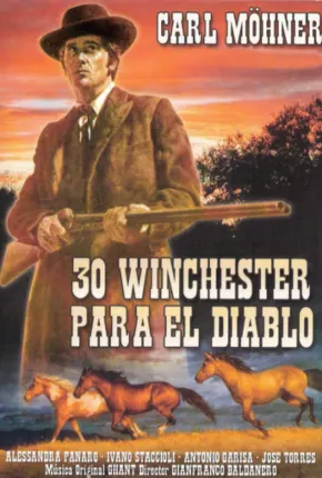 30 Winchester Para El Diablo Dublado e Dual Áudio Download - Rede Torrent