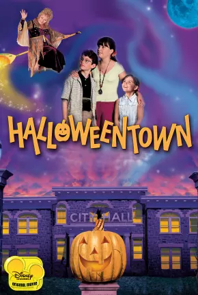 A Cidade do Halloween / Halloweentown - Um Lugar Mágico via Torrent