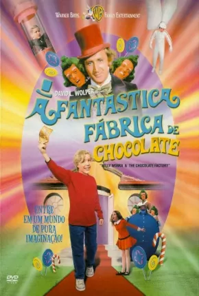 A Fantástica Fábrica de Chocolate (Filme Clássico) via Torrent