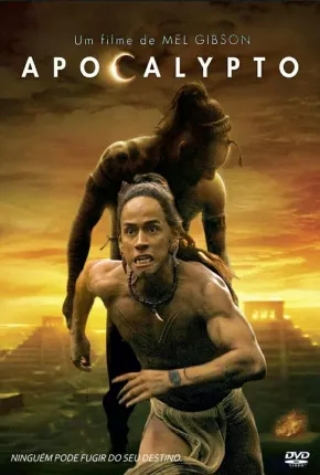 Apocalypto Dublado e Dual Áudio 5.1 Download - Rede Torrent