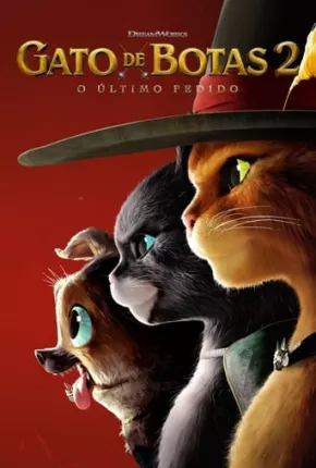 Gato de Botas 2 - O Último Pedido via Torrent