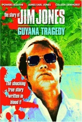 Jim Jones, O Pastor do Diabo / Jim Jones - A Tragédia da Guyana via Torrent