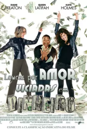 Loucas por Amor, Viciadas em Dinheiro - Mad Money via Torrent