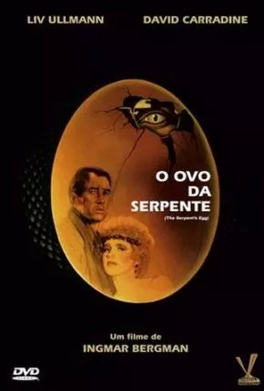 O Ovo da Serpente Dublado e Dual Áudio Download - Rede Torrent