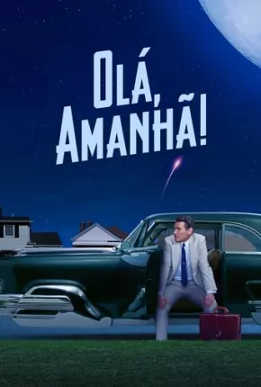 Olá, Amanhã! - 1ª Temporada Legendada via Torrent