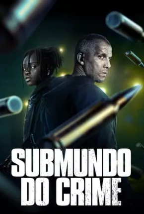 Submundo do Crime - 2ª Temporada Legendada via Torrent