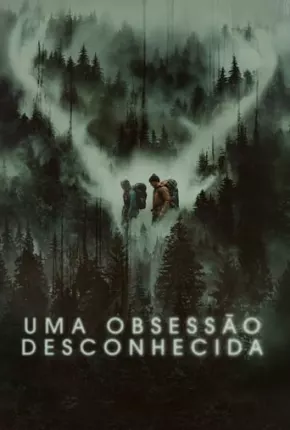 Uma Obsessão Desconhecida Dublado e Dual Áudio 5.1 Download - Rede Torrent