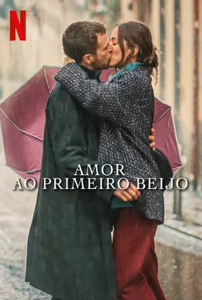 Amor ao Primeiro Beijo via Torrent