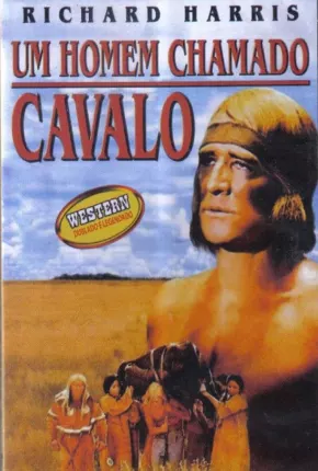 Um Homem Chamado Cavalo via Torrent