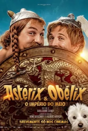 Asterix e Obelix - O Império do Meio Dublado e Dual Áudio 5.1 Download - Rede Torrent