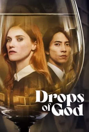 Drops of God - Gotas Divinas 1ª Temporada Legendada via Torrent