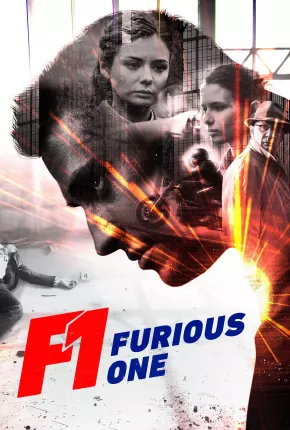 F1 - Furious One Dublado e Dual Áudio Download - Rede Torrent