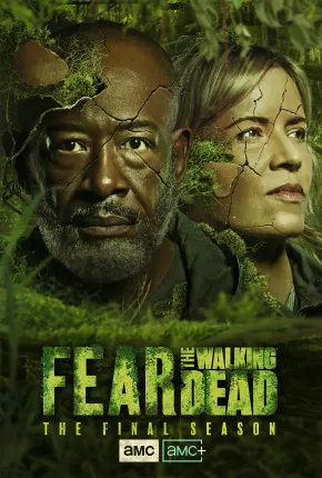 Fear the Walking Dead - 8ª Temporada via Torrent
