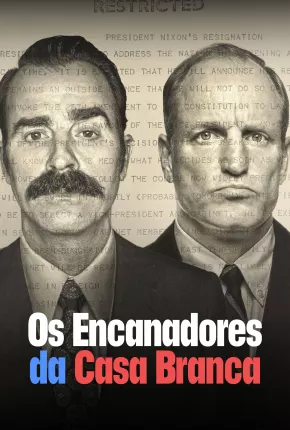 Os Encanadores da Casa Branca - 1ª Temporada Legendada via Torrent