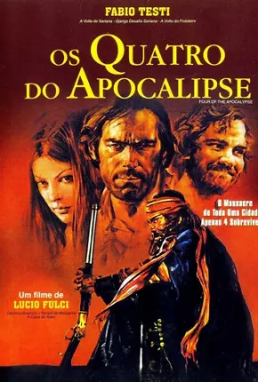 Os Quatro do Apocalipse Dublado e Dual Áudio Download - Rede Torrent