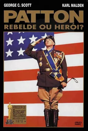 Patton, Rebelde ou Herói? Dublado e Dual Áudio Download - Rede Torrent