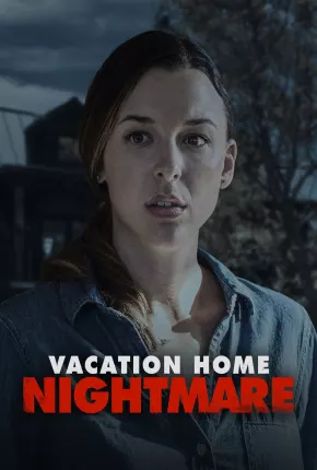 Vacation Home Nightmare - Legendado  Download - Rede Torrent