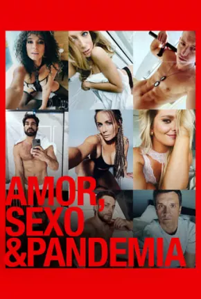 Amor, Sexo e Pandemia via Torrent