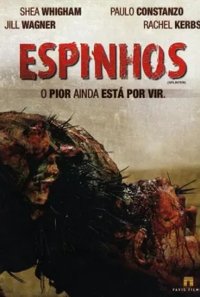 Espinhos / Splinter via Torrent