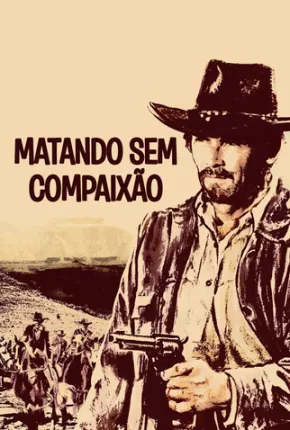 Matando Sem Compaixão via Torrent