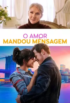 O Amor Mandou Mensagem via Torrent