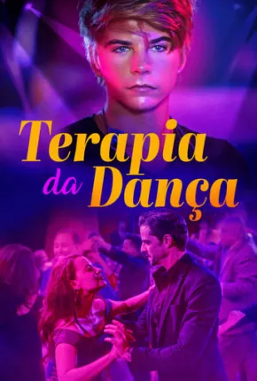 Terapia da Dança Dublado e Dual Áudio Download - Rede Torrent