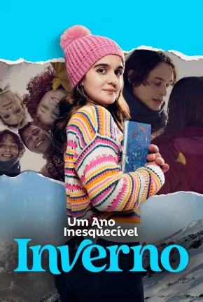 Um Ano Inesquecível - Inverno via Torrent