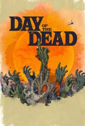 Day of the Dead - 1ª Temporada via Torrent