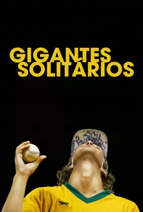 Gigantes Solitários Dublado e Dual Áudio Download - Rede Torrent