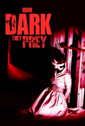 How Dark They Prey - Legendado  Download - Rede Torrent