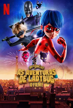 Miraculous - As Aventuras de Ladybug O Filme via Torrent