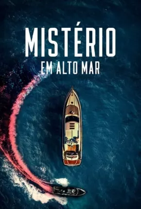 Mistério em Alto Mar Dublado e Dual Áudio Download - Rede Torrent