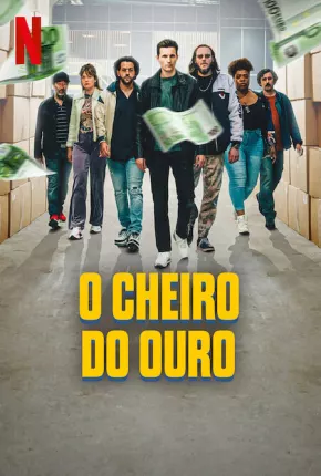 O Cheiro do Ouro via Torrent